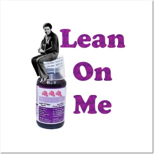 Lean On Me Posters and Art